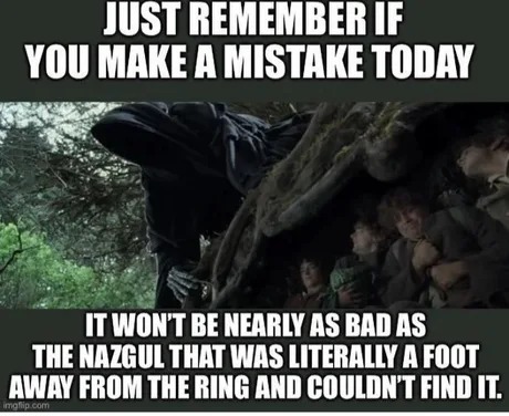 It was his first day as a Nazgul - meme