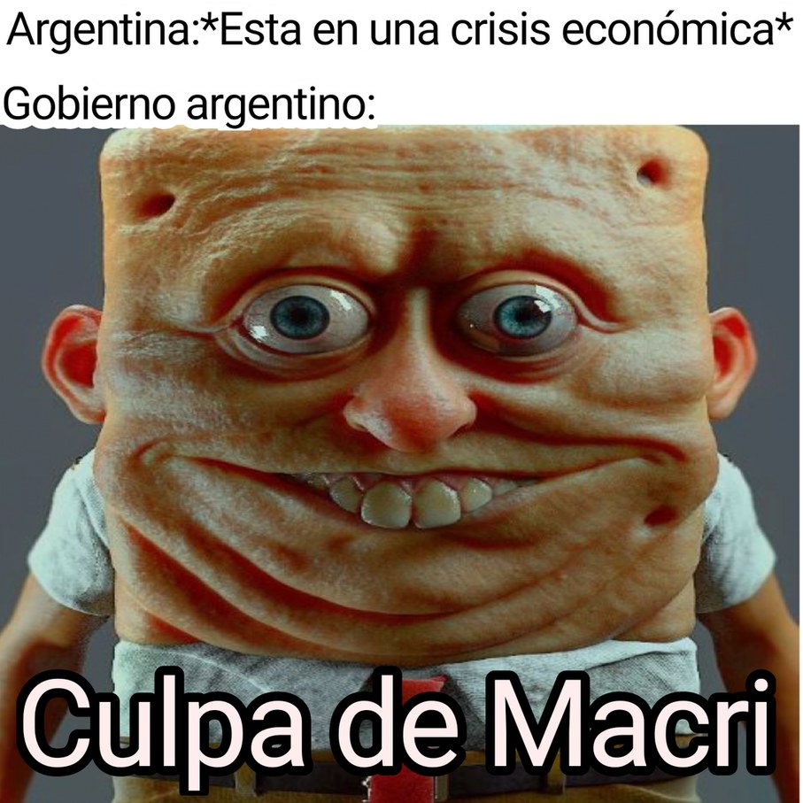 Culpa de Macri - meme