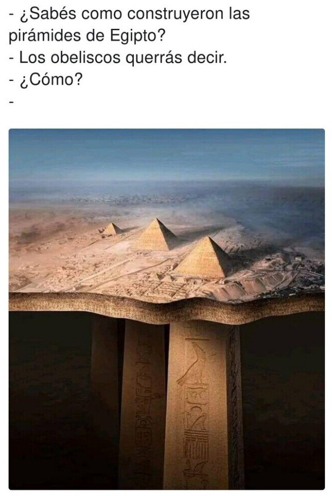 La realidad de las pirámides de Egipto - meme