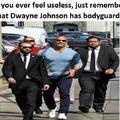 Dwayne Johnson has bodyguards