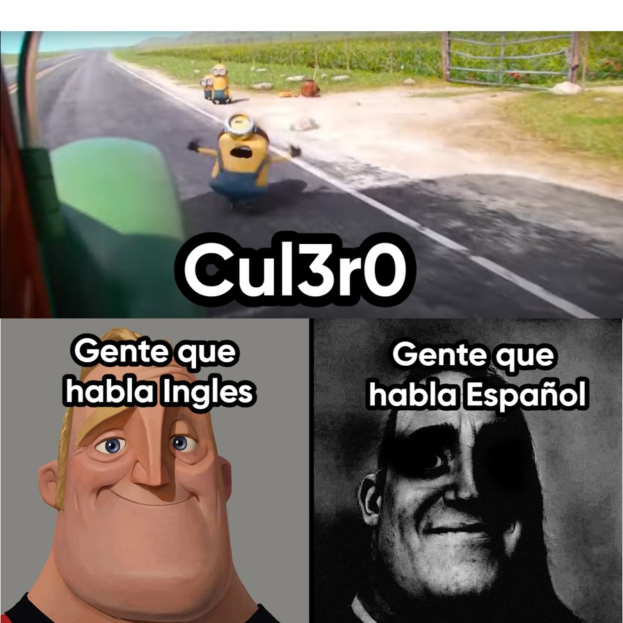 Contexto: El Minion en esta escena parece que dice Cul3r0 - meme