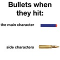 bullets when they hit the main character vs the side character