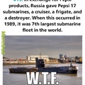 Why the fuck would Pepsi need a FUCKING DESTROYER!?