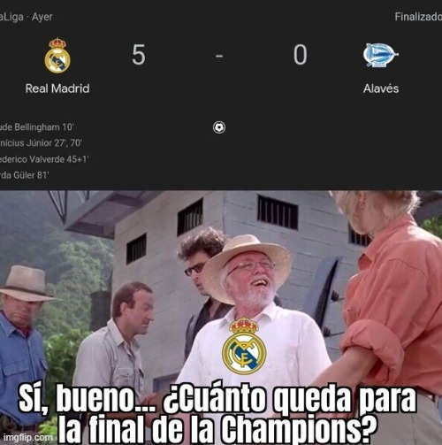 El Real Madrid va sobrao a la final de la champions - meme