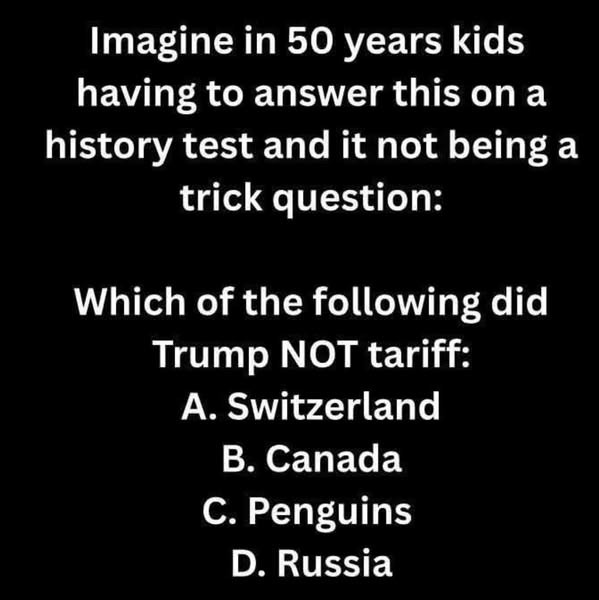 History won't look kindly on this period of time - meme