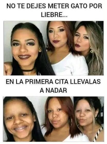 Con tanto maquillaje solo les falto una docena de filtros - meme