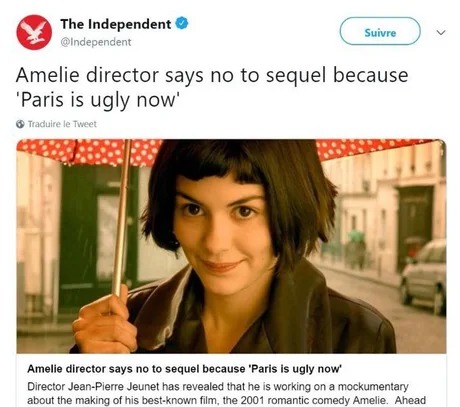 Amelie director says no to sequel because Paris is ugly now - meme
