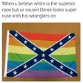 not gay, but still my flag, y'all.