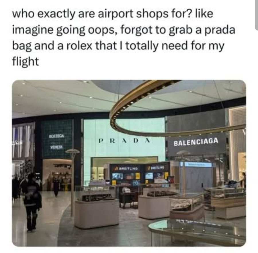 Airport shops like oops forgot my Rolex - meme