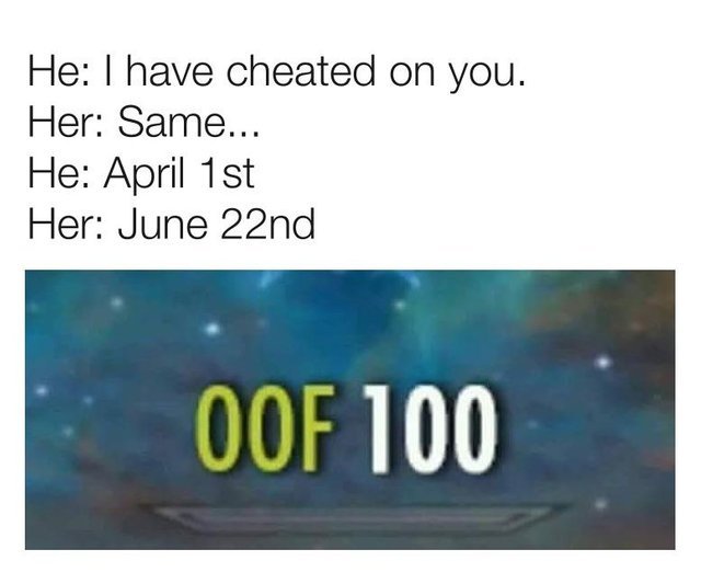 I have cheated on you - meme