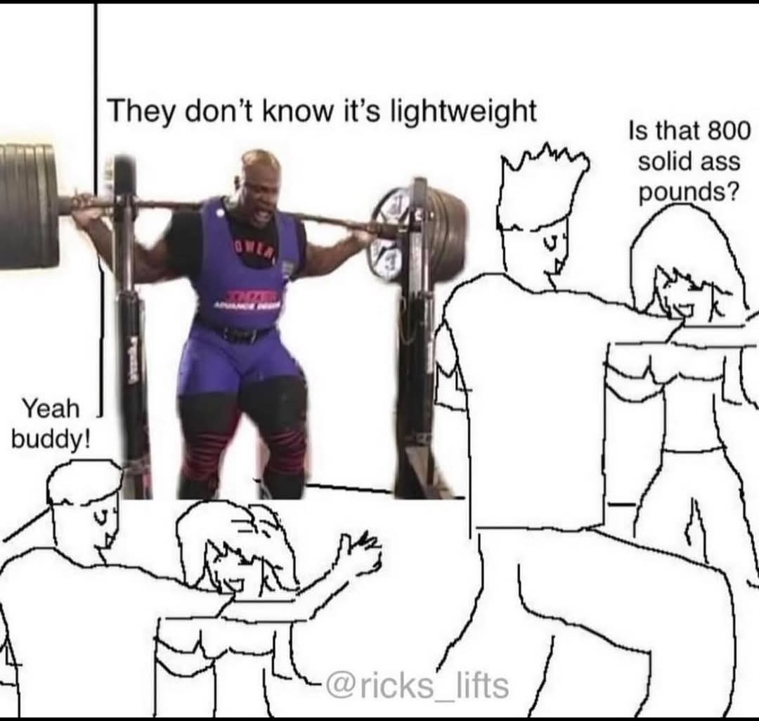Yeah buddy! - meme